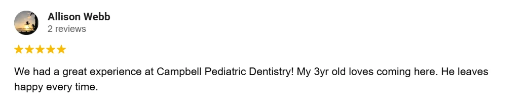 Pediatric Dentist Campbell CA Patient Testimonial Allison W
